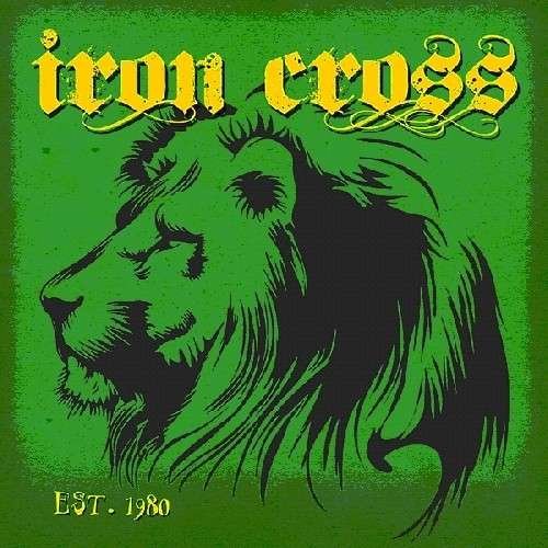 Cover for Iron Cross · Est. 1980 (7&quot;) (2012)