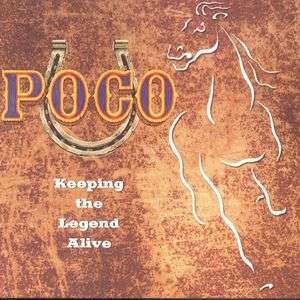Keeping the Legend..+ DVD - Poco - Music - MADACY - 0628261084326 - November 23, 2004