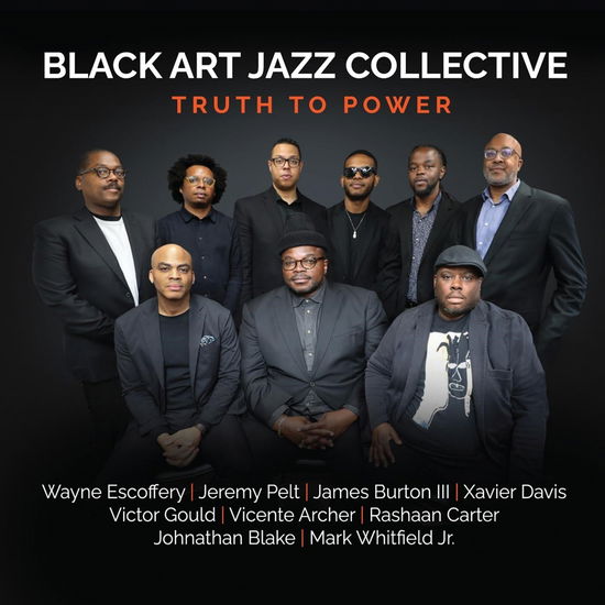 Cover for Black Art Jazz Collective · Truth To Power (CD) (2024)