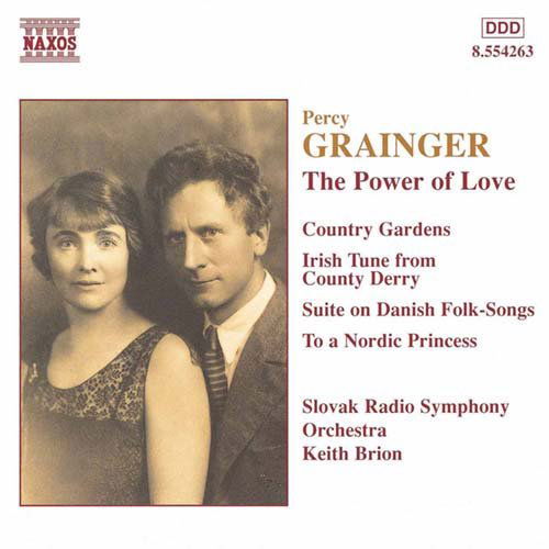 Power of Love - Grainger - Music - NAXOS - 0636943426326 - October 6, 2000