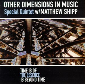 Cover for Other Dimensions In Music · Time Is Of Essence Is Bey (CD) (2023)
