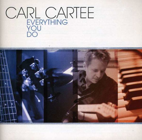 Cover for Carl Cartee · Everything You Do (CD) (2011)