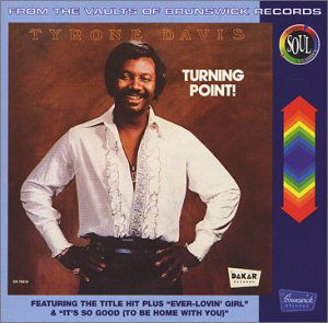 Cover for Tyrone Davis · Turning Point (CD) [Remastered edition] (2002)