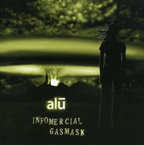 Infomercial Gasmask - Alu - Musique - Alu - 0647987187326 - 11 octobre 2012