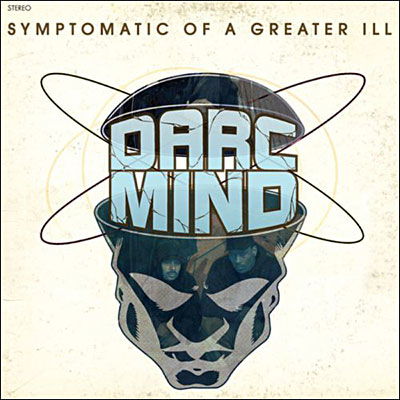 Symptomatic Of A Greater Ill - Darc Mind - Musik - Anticon - 0655035506326 - 31. august 2006