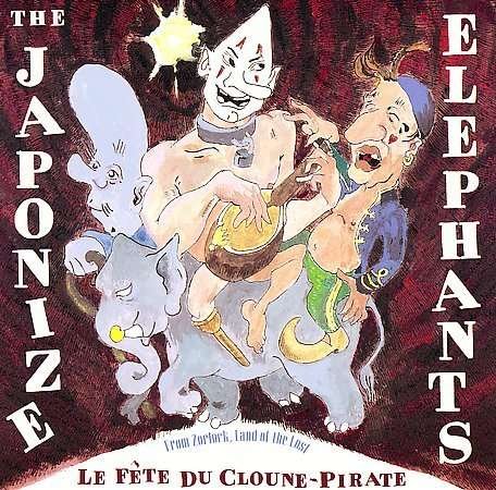 Le Fete Du Cloune Pirate - Japonize Elephants - Musik - SECRETLY CANADIAN - 0656605001326 - 2. december 2019