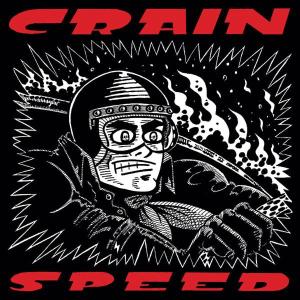 Speed - Crain - Musiikki - TEMPORARY RESIDENCE - 0656605308326 - lauantai 30. kesäkuuta 1990