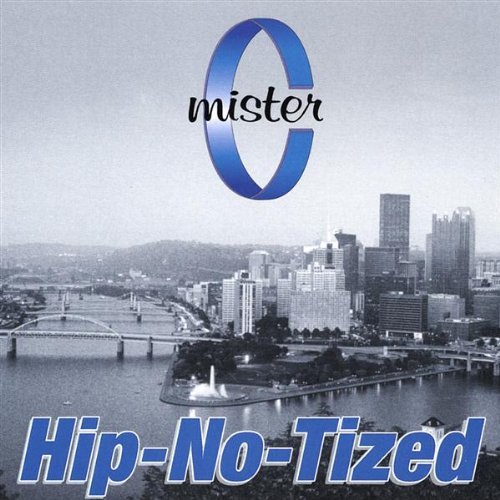 Hip-no-tized - Mister C - Music - A.T.C. Entertainment Group - 0656613749326 - May 7, 2002