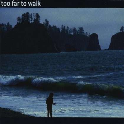 Cover for Too Far to Walk · Progression (CD) (2012)