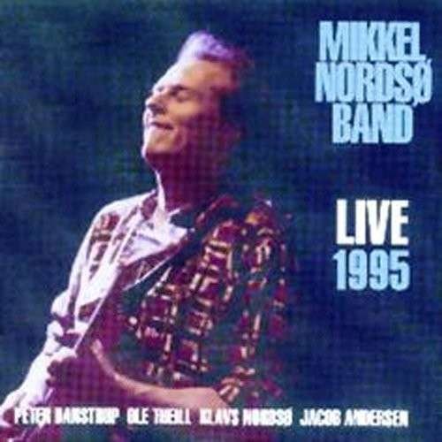 Cover for Mikkel Band Nordso · Live 1995 (CD) (2002)