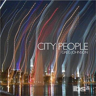 Cover for Greg Johnson · City People (CD) (2014)