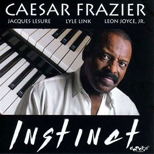 Instinct - Caesar Frazier - Música - DOODAH RECORDS - 0666449981326 - 23 de março de 2018