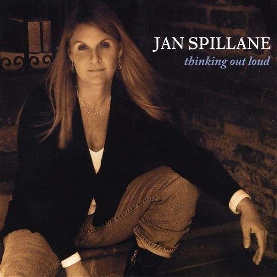 Cover for Jan Spillane · Thinking out Loud (CD) (2009)
