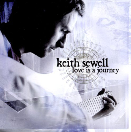 Cover for Keith Sewell · Love is a Journey (CD) (2008)