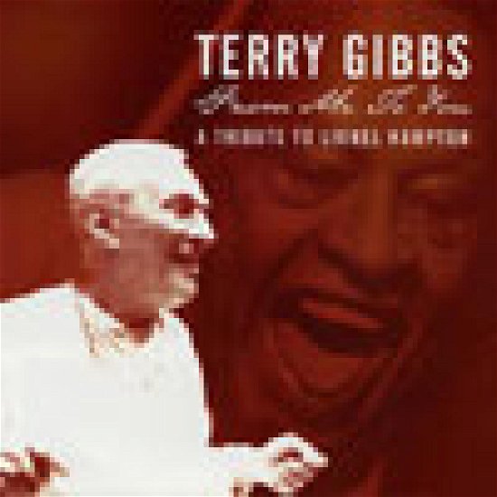 From Me To You - Terry Gibbs - Musik - MACK AVENUE - 0673203101326 - 3. november 2005