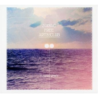 Cover for Zodiac Free Arts Club · Floating World (CD) (2011)