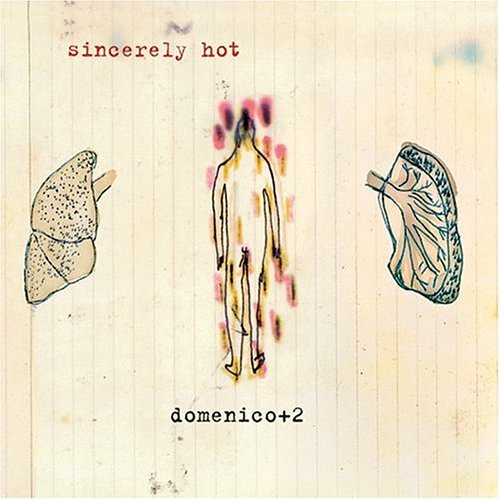 Cover for Domenico · Sincerely Hot (CD) [Enhanced edition] (2017)