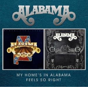 Cover for Alabama · My Home's In Alabama / Feels So Right (2on1) (CD) (2012)