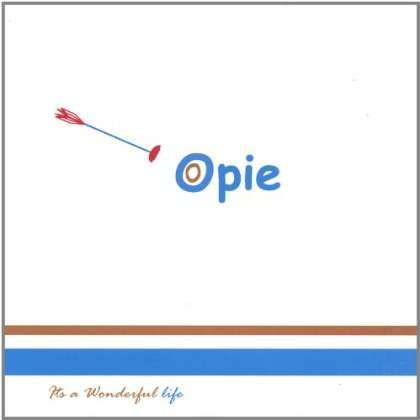 Cover for Opie · It's a Wonderful Life (CD) (2005)
