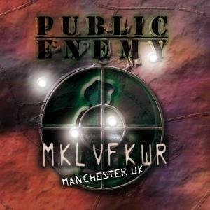Cover for Public Enemy · Revolverlution Tour 2003 Manchester UK (CD) (2010)