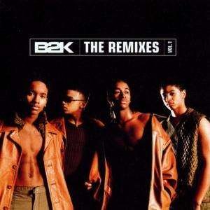 Cover for B2k · Remixes 1 (CD) [Bonus CD edition] (2003)