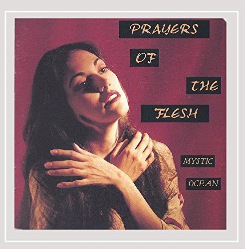 Cover for Mystic Ocean · Prayers of the Flesh (CD) (2005)