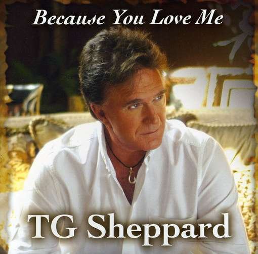 Cover for Tg Sheppard · Because You Love Me (CD) (2018)