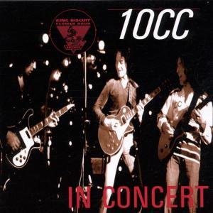 Cover for 10cc · King Biscuit Flower Hour Presents in Concert (CD) (1996)