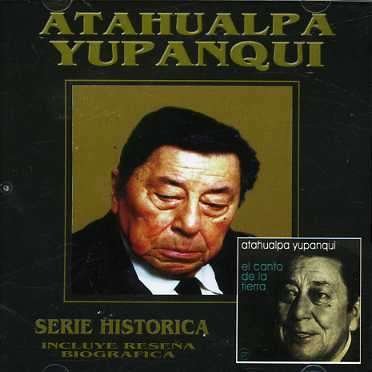 Serie Historica - Atahualpa Yupanqui - Musik - DIAP - 0709735510326 - 27. november 2003