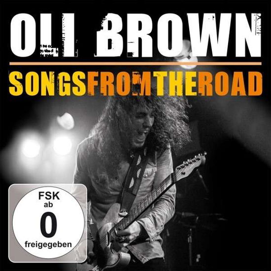 Songs from the Road (CD + Dvd) - Brown Oli - Musik - Ruf Records - 0710347119326 - 27. juni 2013