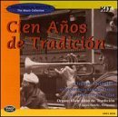 Cien Anos De Tradicion - V/A - Musik - PAN - 0713958400326 - February 5, 1996