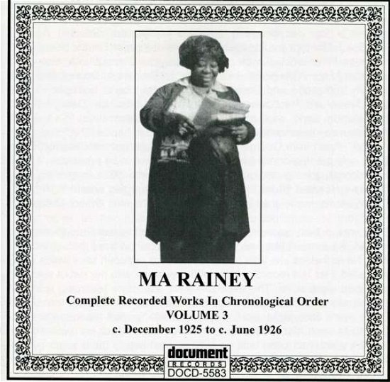 Complete Recorded Works Volume 3: 1925-1926 - Ma Rainey - Musik - BLUES - 0714298558326 - 28. april 2021