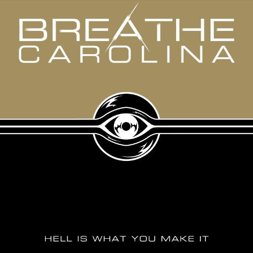 Cover for Breathe Carolina · Hell is What You Mak (CD) (2011)