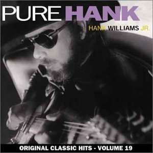 Hank Williams Jr · Pure Hank (Original Classic Hits 19)-Williams Jr,H (CD) (1998)