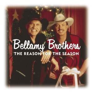 Cover for Bellamy Bros · Reason For The Season (CD) (2002)