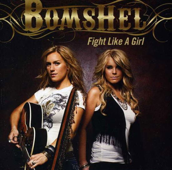 Cover for Bomshel · Fight Like a Girl (CD) (2011)