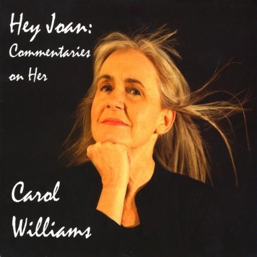 Cover for Carol Williams · Hey Joan: Commentaries on Her (CD) (2010)