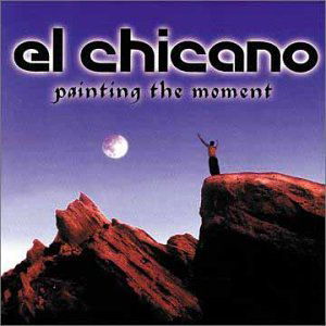 Cover for Chicano · Painting the Moment (CD) (1998)