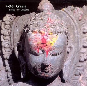 Cover for Peter Green · Blues for Dhyana (CD) (2007)