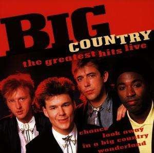 Cover for Big Country · Greatest Hits Live (CD)