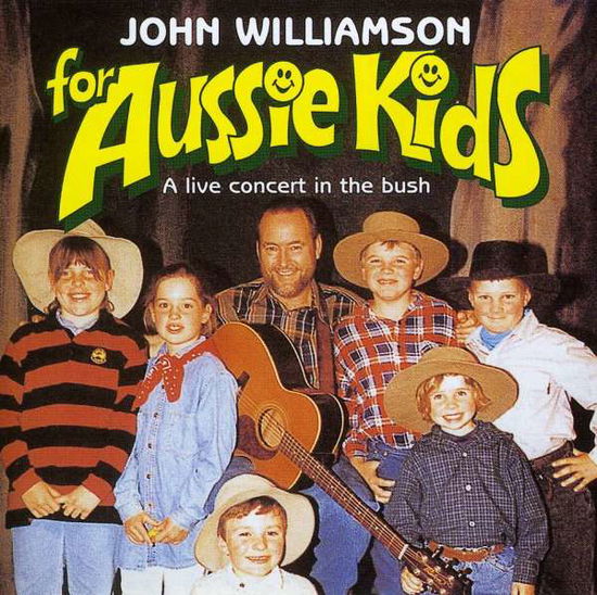 Cover for John Williamson · For Aussie Kids (CD) (2006)