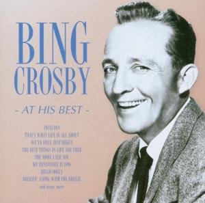 At His Best - Bing Crosby - Musiikki - EMI GOLD - 0724354134326 - maanantai 26. elokuuta 2002