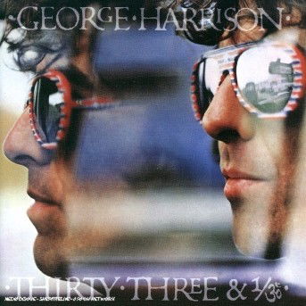 Thirty Three & 1/3 - George Harrison - Musiikki - Universal - 0724359423326 - keskiviikko 14. huhtikuuta 2004
