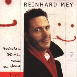 Cover for Reinhard Mey · Zwischen Zurich Und Zu Haus (CD) (2002)