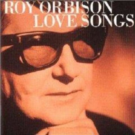 Cover for Roy Orbison · Love Songs (CD)