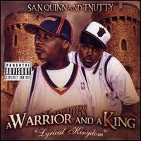 Cover for San Quinn &amp; T-nutty · Warrior &amp; a King (CD) (2007)