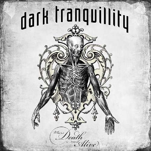 Cover for Dark Tranquillity · Where Death is Most Alive (CD) (2009)