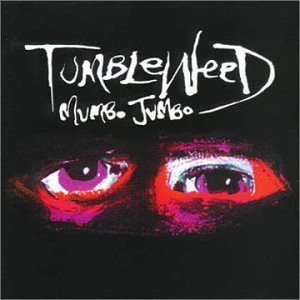 Cover for Tumbleweed · Mumbo Jumbo (SCD) (2000)