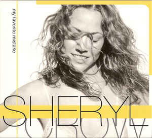 Cover for Sheryl Crow · My Favorite Mistake -cds- (CD) (1998)