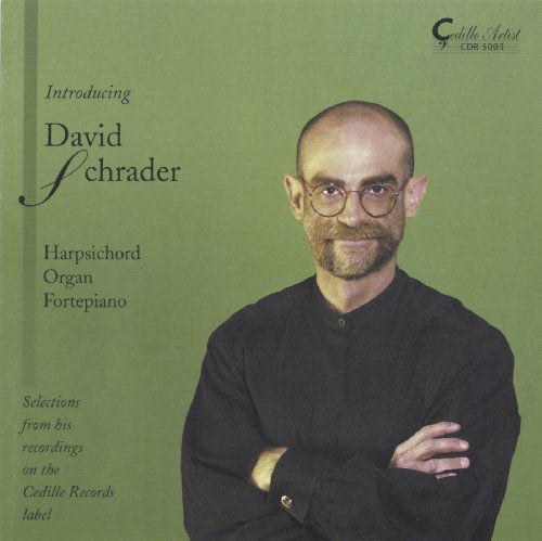 Cover for Schrader / Lully / Soler / Bach / Franck · Harpsichord Organ &amp; Fortepiano (CD) (2000)